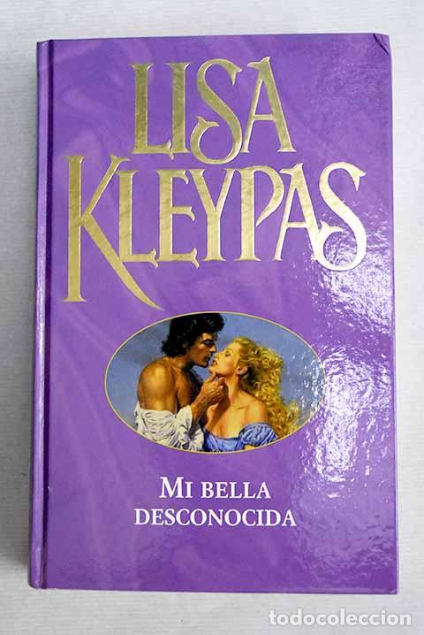 Libros: Mi bella desconocida.- Kleypas, Lisa - Foto 1