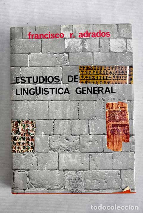 Libros: Estudios de ling&uuml;&iacute;stica general.- Rodr&iacute;guez Adrados, Francisco - Foto 1