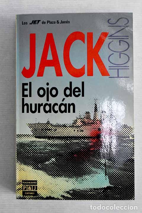 Libros: El ojo del hurac&aacute;n: Higgins, Jack.- Higgins, Jack - Foto 1