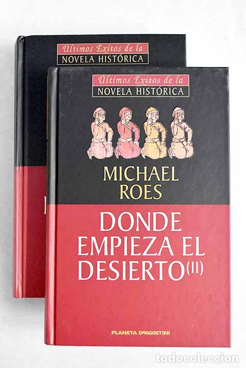 Libros: Donde empieza el desierto.- Roes, Michael - Foto 1