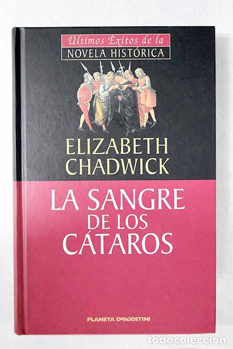 Libros: La sangre de los c&aacute;taros.- Chadwick, Elizabeth - Foto 1