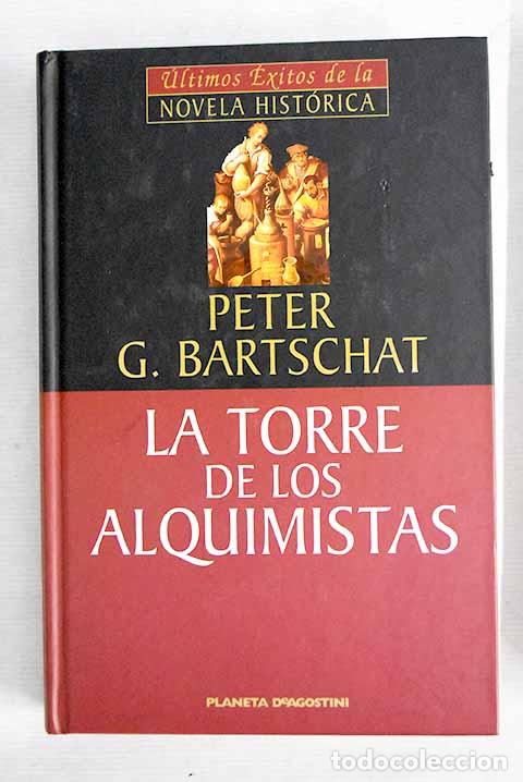 Libros: La torre de los alquimistas.- Bartschat, Peter Gustav - Foto 1