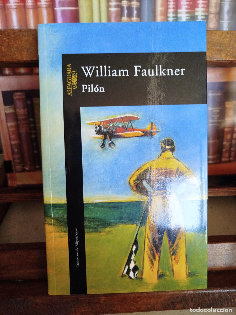 Libros: Pil&oacute;n - Faulkner, William (1897-1962) - Foto 1