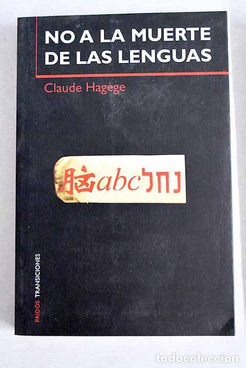 Libros: No a la muerte de las lenguas.- Hagege, Claude - Foto 1