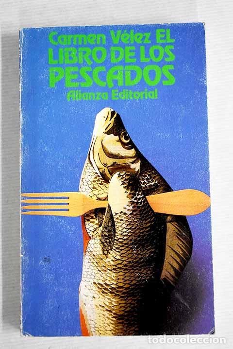 Libros: El libro de los pescados.- V&eacute;lez, Carmen - Foto 1