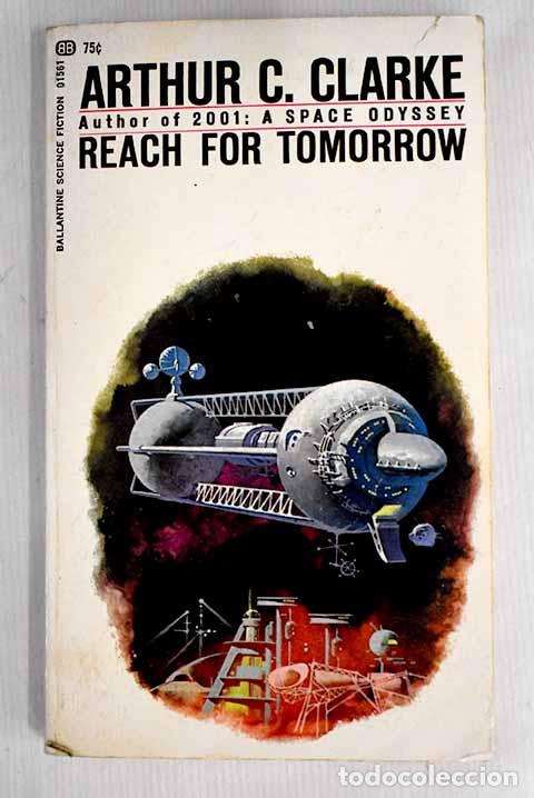 Libros: Reach for tomorrow: Clarke, Arthur.- Clarke, Arthur - Foto 1