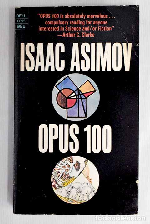 Libros: Opus 100: Asimov, Isaac.- Asimov, Isaac - Foto 1