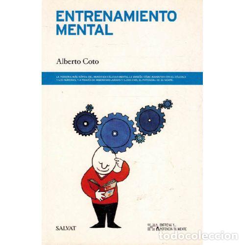 Libros: ENTRENAMIENTO MENTAL - ALBERTO COTO - Foto 1