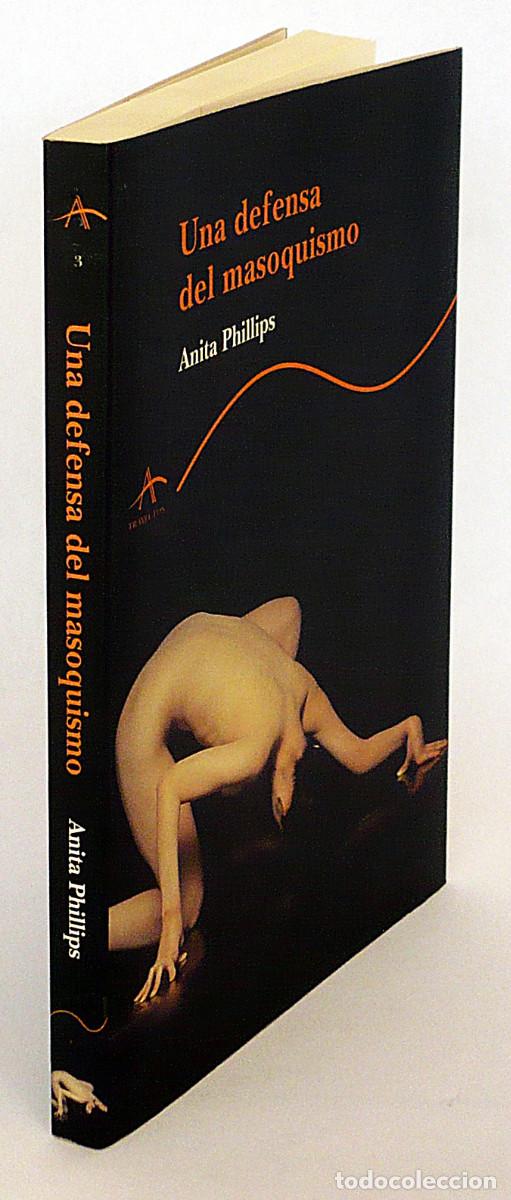 Libros: Una defensa del masoquismo, Anita Phillips - Foto 2