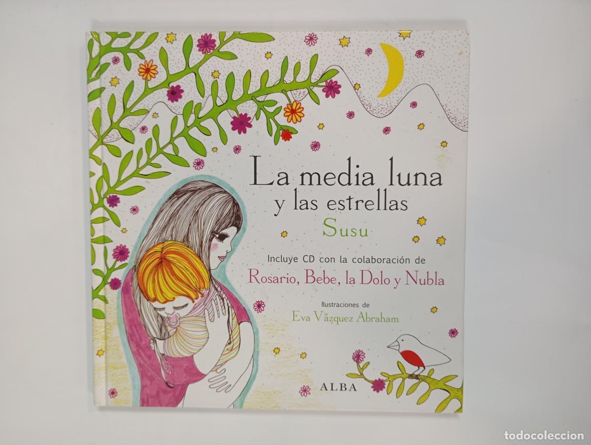 Libri di seconda mano: La media luna y las estrellas. Incluye CD. - Susu. TDK972