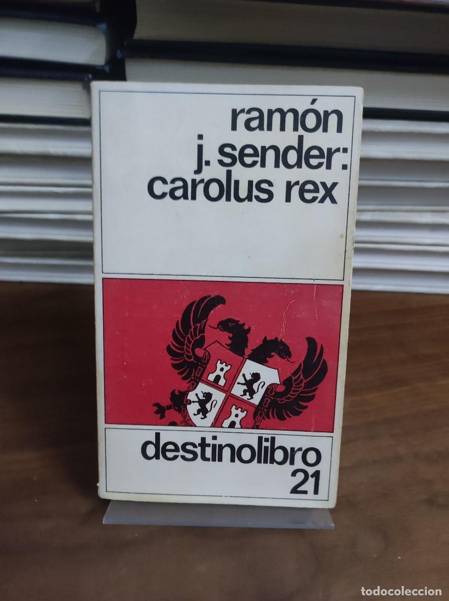 Libros: CAROLUS REX RAMON J. SENDER - Foto 1