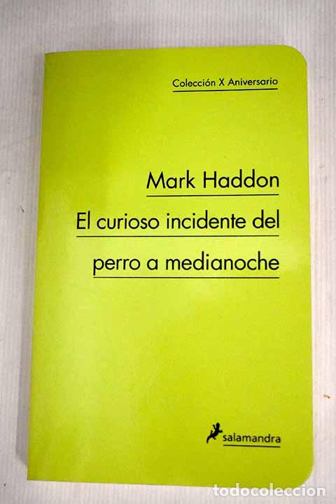Libros: El curioso incidente del perro a medianoche.- Haddon, Mark - Foto 1