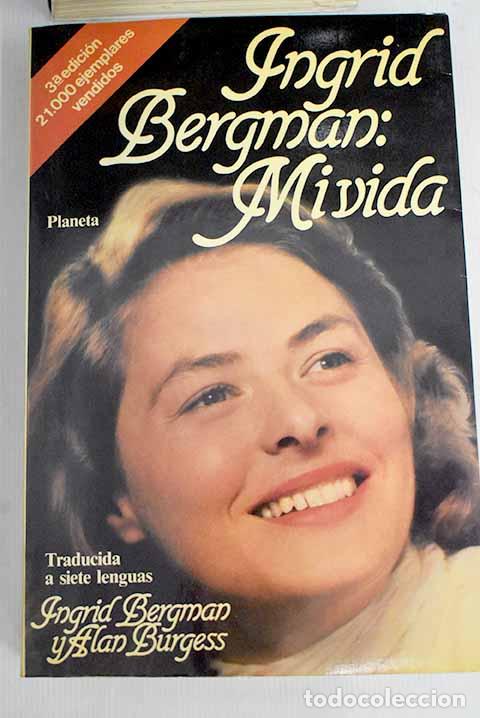 Libros: Ingrid Bergman: mi vida.- Bergman, Ingrid - Foto 1