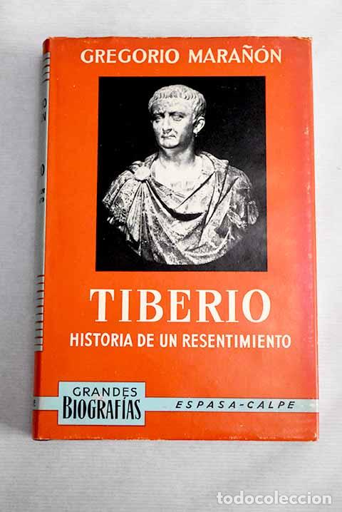 Libros: Tiberio: historia de un resentimiento.- Mara&ntilde;&oacute;n, Gregorio - Foto 1