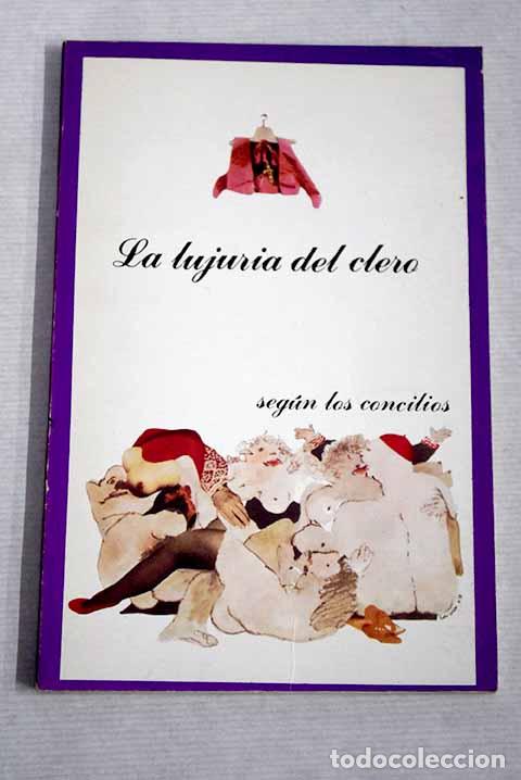 Libros: La lujuria del clero: seg&uacute;n los concilios - Foto 1