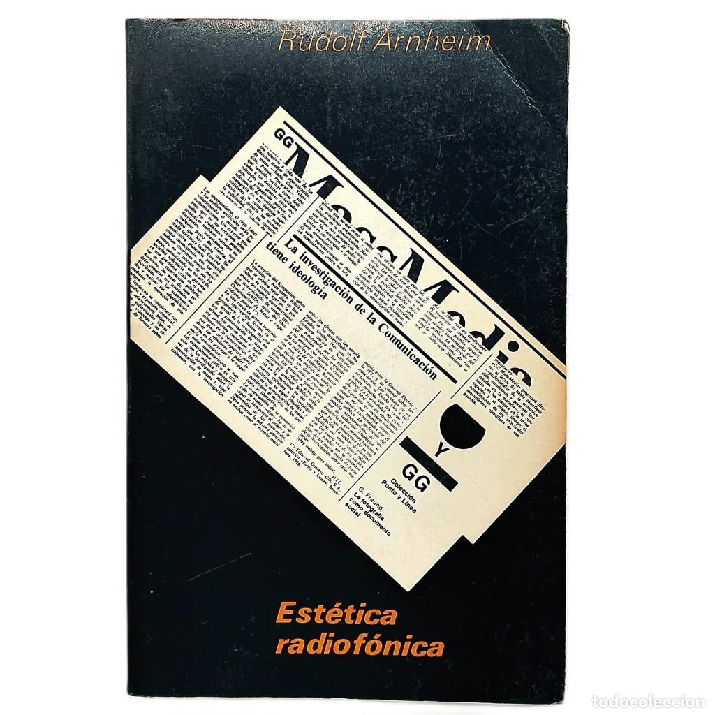 Libros: EST&Eacute;TICA RADIOF&Oacute;NICA. Arnheim, Rudolf - Foto 1
