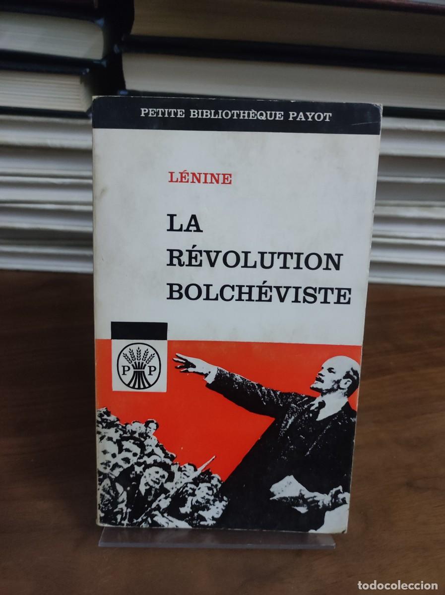 Libros: La r&eacute;volution bolch&eacute;viste.- L&eacute;nine - Foto 1