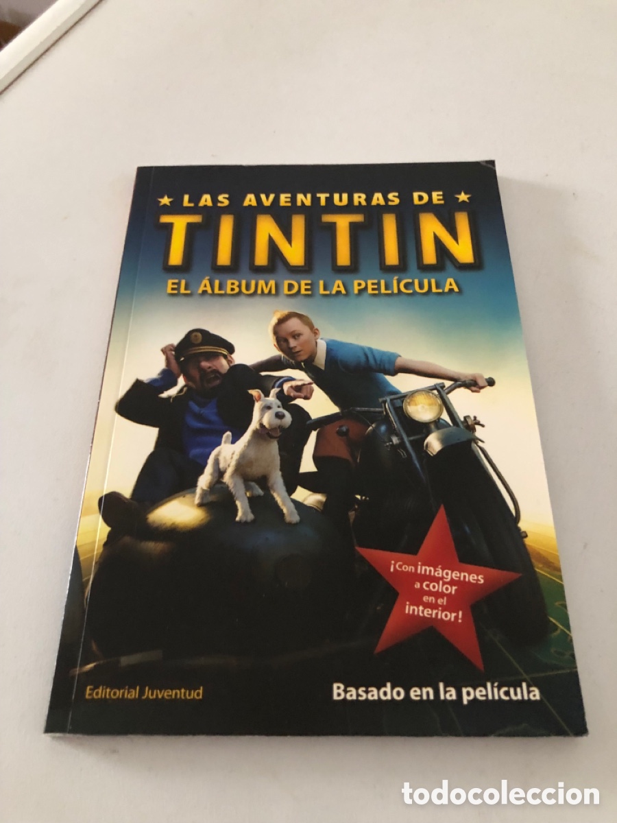 Libros: Las Aventiras De Tint&iacute;n El &Aacute;lbum De La Pel&iacute;cula