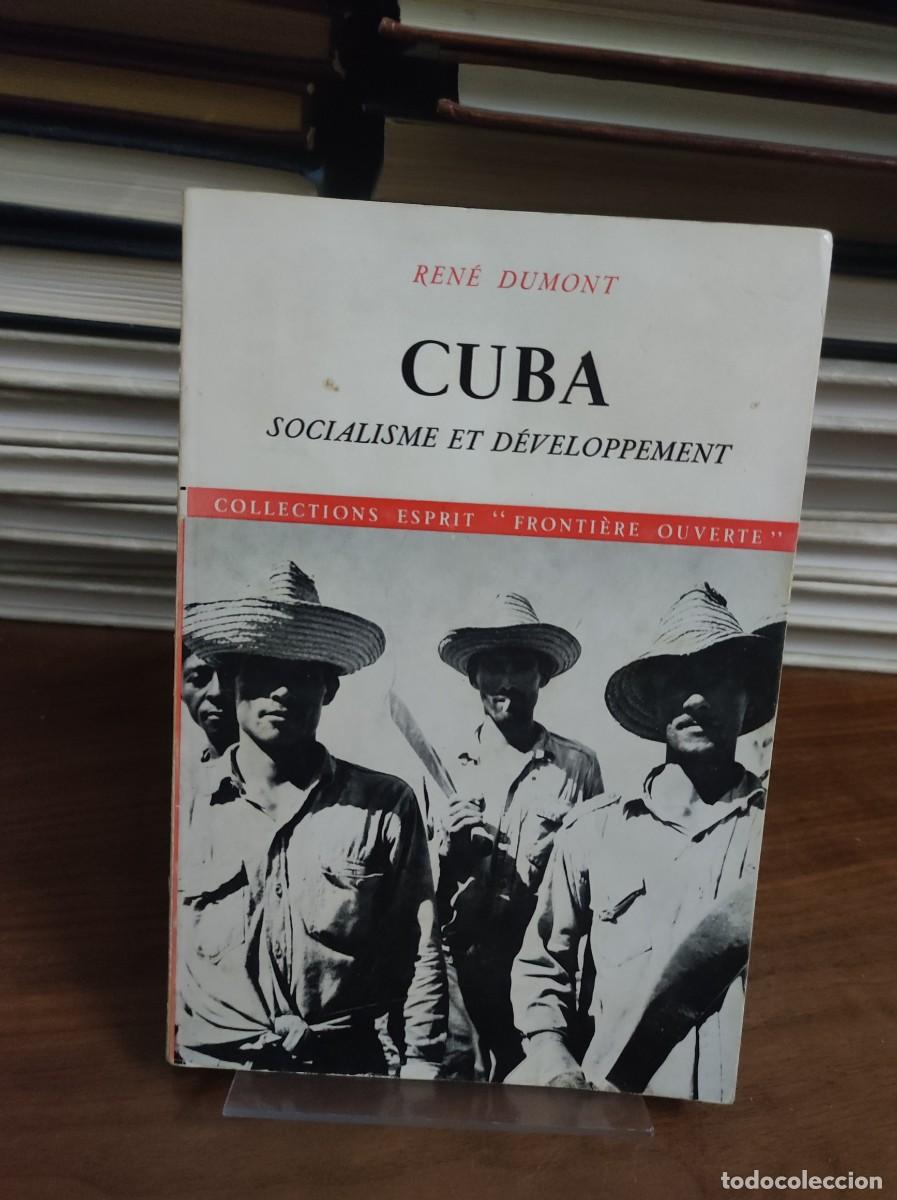 Libros: REN&Eacute; DUMONT. CUBA, SOCIALISME ET D&Eacute;VELOPPEMENT - Foto 1