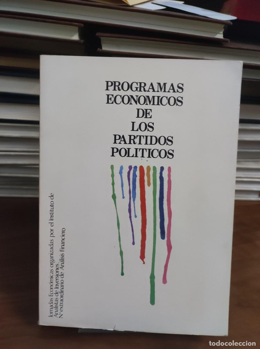 Libros: Programas econ&oacute;micos de los partidos pol&iacute;ticos - Foto 1