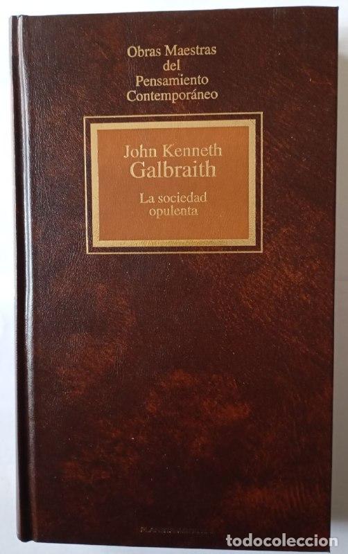 Libros: La sociedad opulenta. - John Kenneth Galbraith - Foto 1
