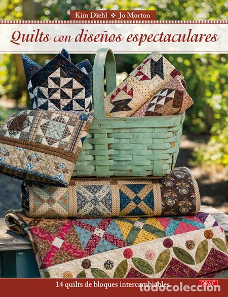 Libros: QUILTS CON DISE&Ntilde;OS ESPECTACULARES - DIEHL, KIM; MORTON, JON, - Foto 1