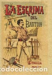 Libros: TEORIA Y METODO DE LA ESGRIMA DEL BASTON - CALLEJA. S;, - Foto 1