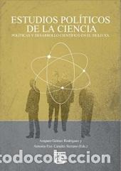 Libros: ESTUDIOS POLITICOS DE LA CIENCIA - GOMEZ RODRIGUEZ, AMPARO; CANAL, ES SERRANO,