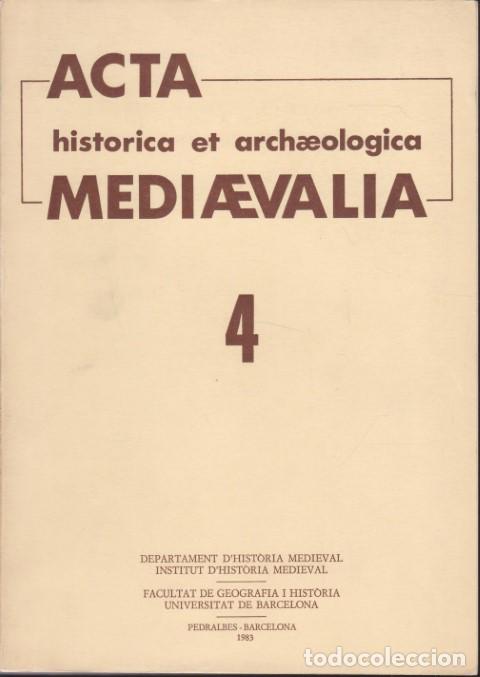 B&uuml;cher: ACTA HISTORICA ET ARCHAEOLOGICA MEDIAEVALIA. 4