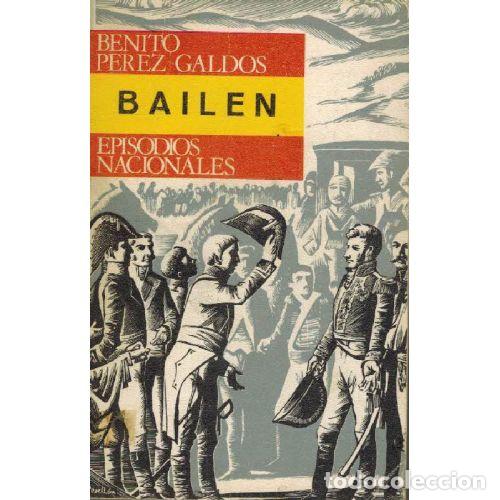 Libros: BAILEN - BENITO PEREZ GALDOS - Foto 1