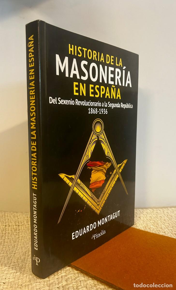 Libri di seconda mano: HISTORIA DE LA MASONER&Iacute;A EN ESPA&Ntilde;A.Del Sexenio Revolucionario a la Segunda Rep&uacute;blica (1868-1936) - M