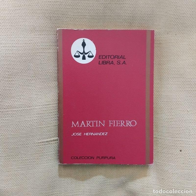 Libros: Mart&iacute;n Fierro - Jos&eacute; Hern&aacute;ndez - Foto 1
