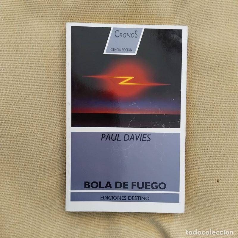 Libros: Bola de fuego - Paul Davies - Foto 1