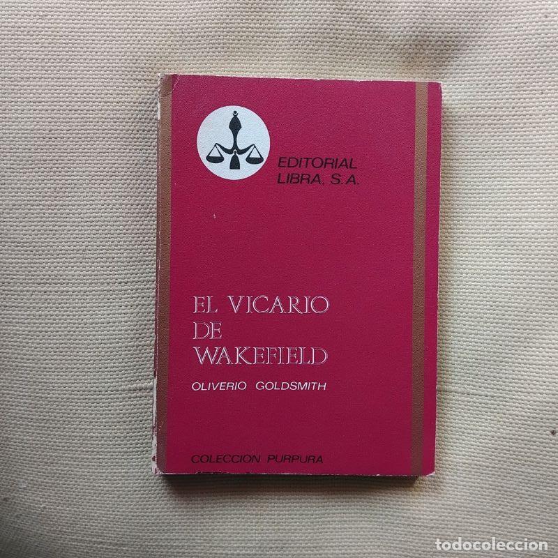Libros: El vicario de Wakefield - Oliverio (Oliver) Goldsmith - Foto 1