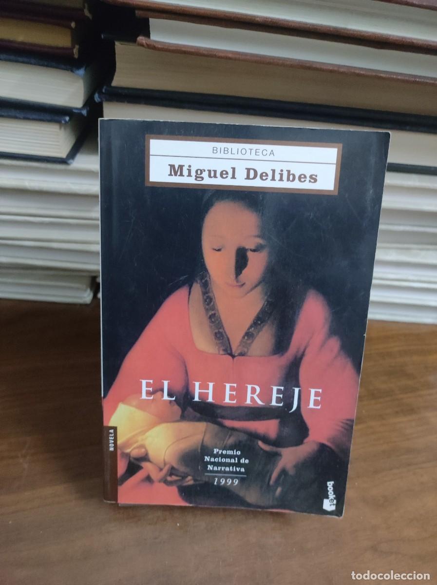 Libros: EL HEREJE MIGUEL DELIBES - Foto 1
