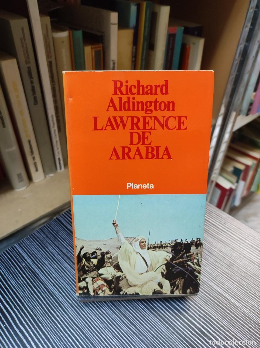 Libros: LAWRENCE DE ARABIA RICHARD ALDINGTON - Foto 1