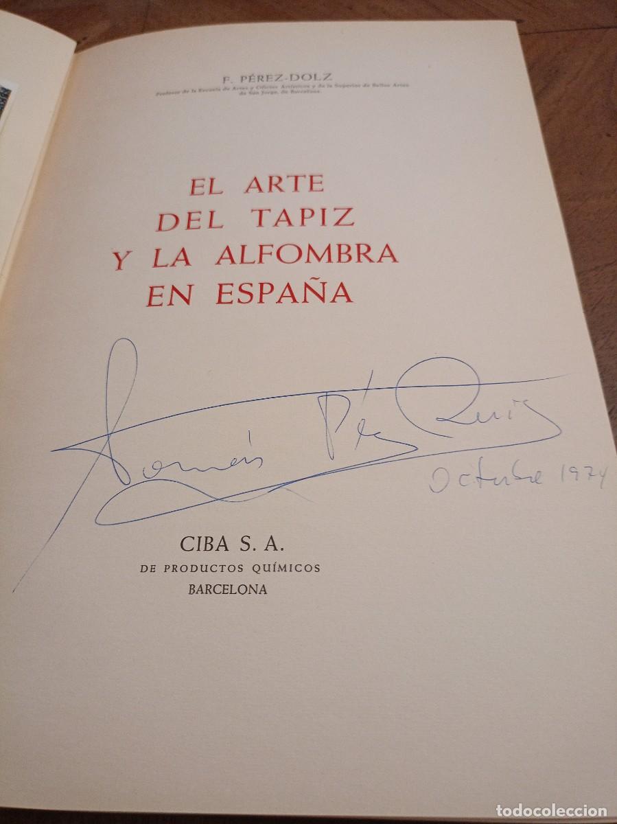 Libros: EL ARTE DEL TAPIZ Y LA ALFOMBRA EN ESPA&Ntilde;A - Foto 2