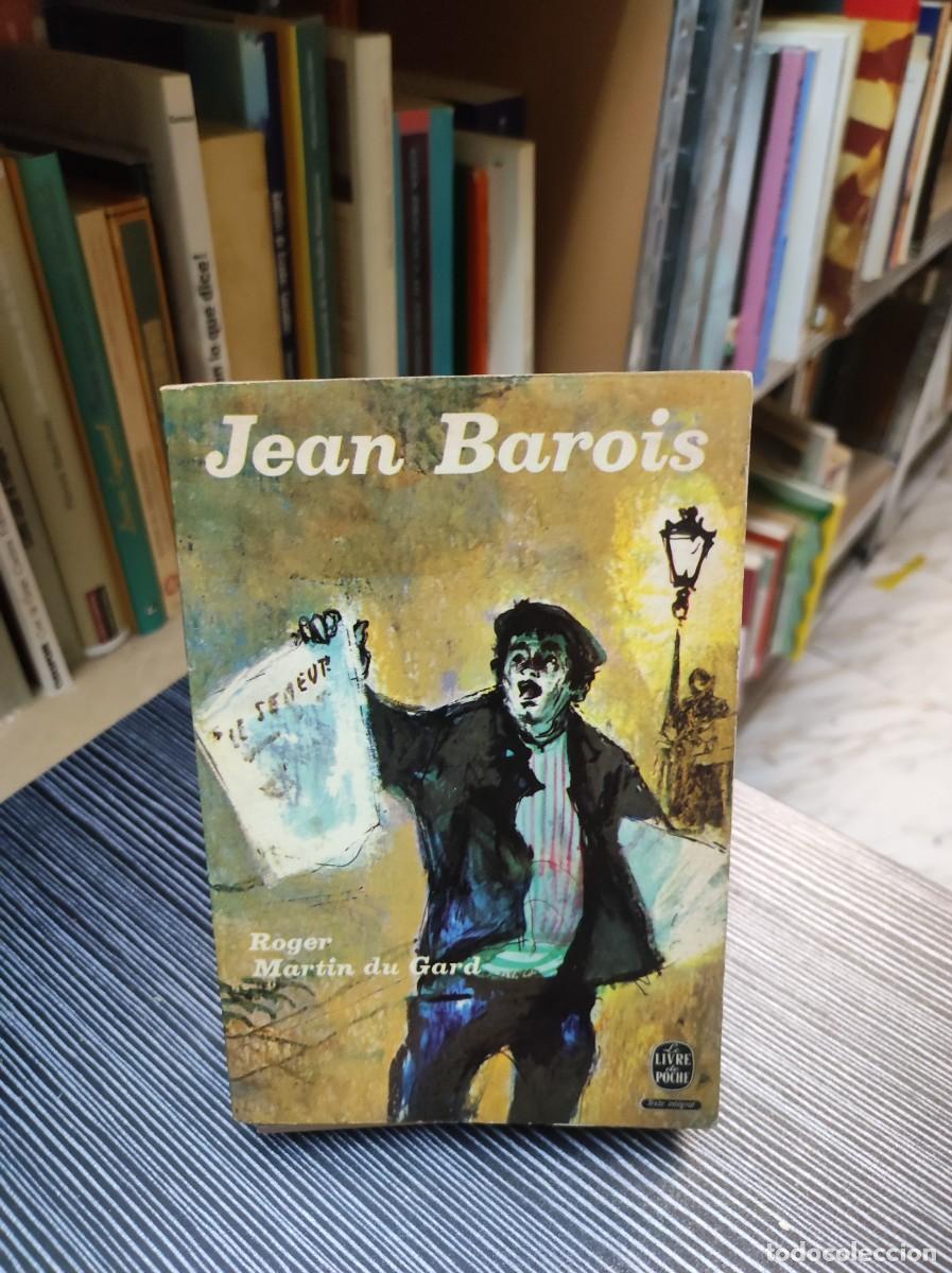 Libros: JEAN BAROIS ROGER MARTIN DU GARD - Foto 1