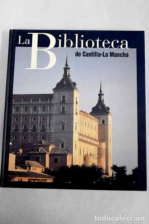 Libros: La Biblioteca de Castilla-La Mancha - Foto 1