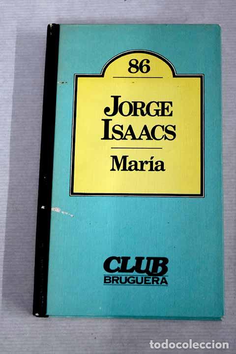Libros: Maria: Isaacs, Jorge.- Isaacs, Jorge - Foto 1