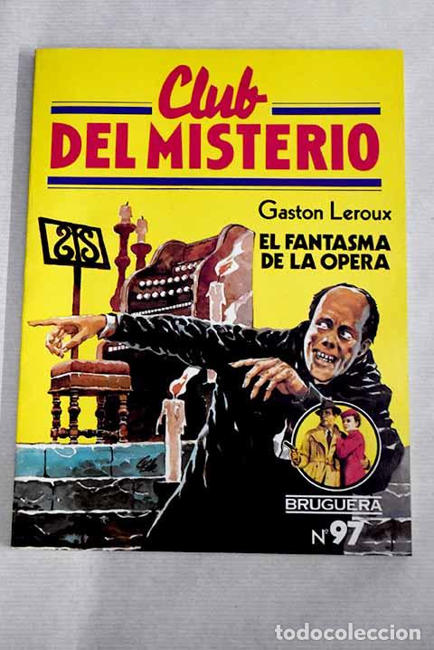 Libros: El fantasma de la &oacute;pera.- Leroux, Gaston - Foto 1
