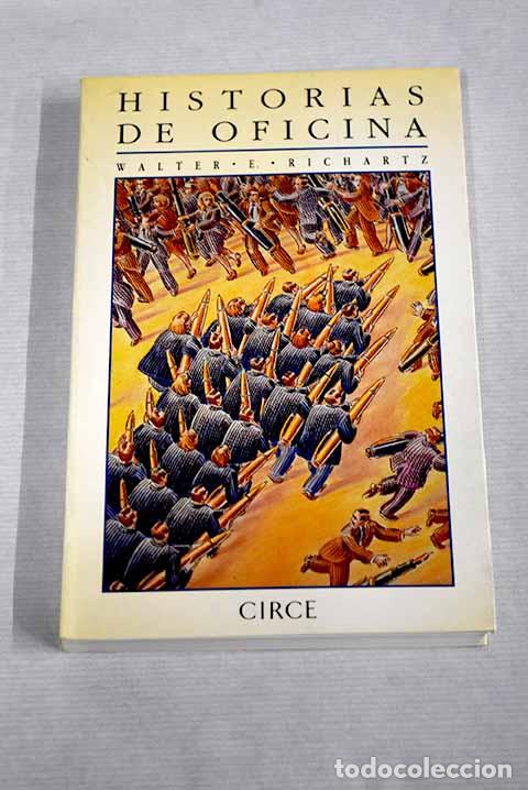 Libros: Historias de oficina.- Richartz, Walter E. - Foto 1