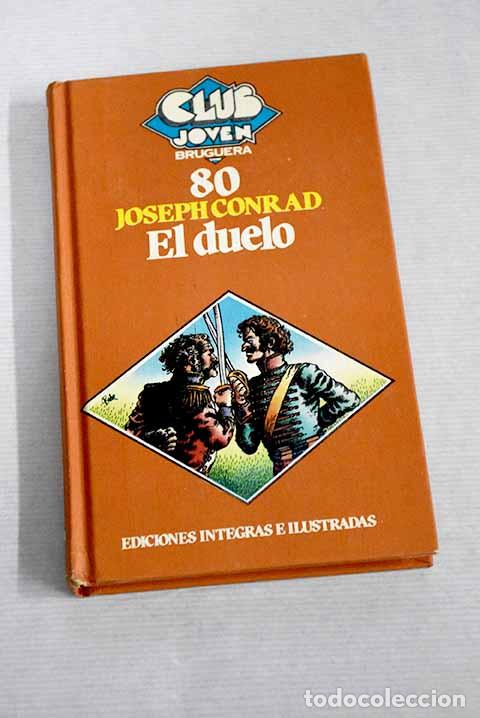 Libros: El duelo: Conrad, Joseph.- Conrad, Joseph - Foto 1