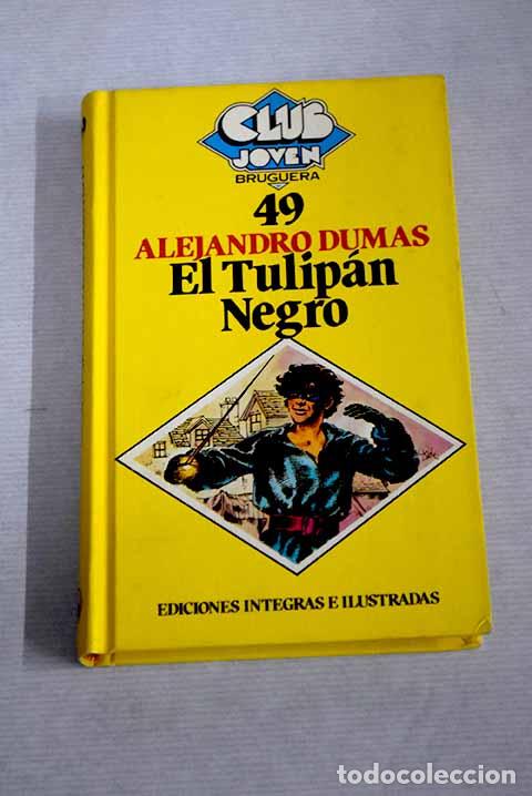 Libros: El Tulip&aacute;n Negro: : Bruguera. - Foto 1