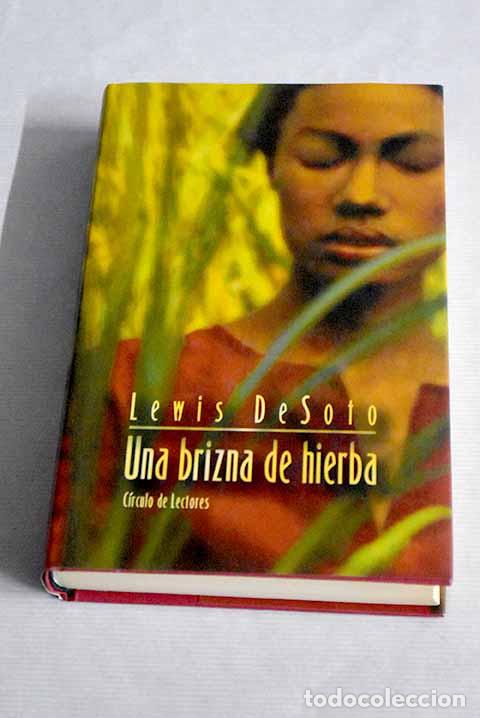 Libros: Una brizna de hierba.- DeSoto, Lewis - Foto 1