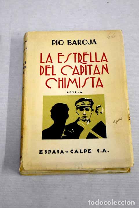 Libros: La estrella del capit&aacute;n Chimista.- Baroja, P&iacute;o