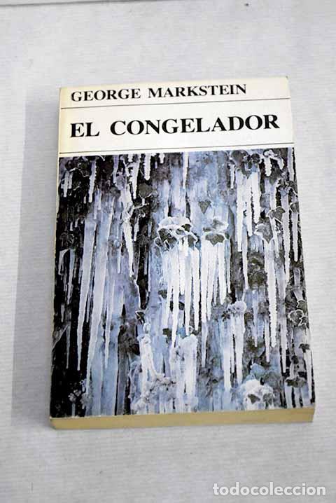 Libros: El congelador: Markstein, George.- Markstein, George - Foto 1