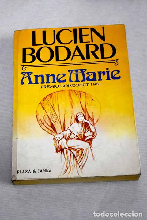 Libros: Anne Marie: Bodard, Lucien.- Bodard, Lucien - Foto 1