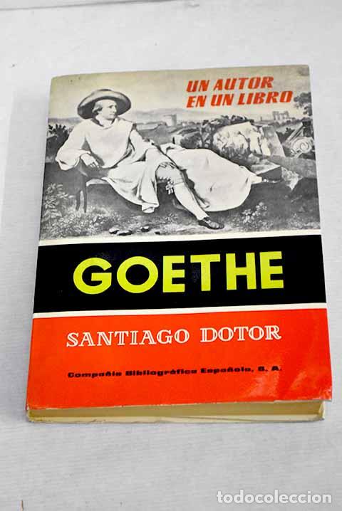 Libros: Goethe: Dotor, Santiago.- Dotor, Santiago - Foto 1