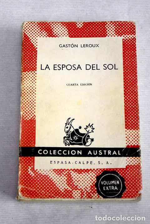 Libros: La esposa del sol: Leroux, Gaston.- Leroux, Gaston - Foto 1